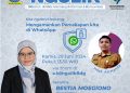 Praktisi Cyber Security, Restia Moegiono: Adanya Pembajakan Akun WA Sering Menyebabkan Serangan Sosial Enginneering pada Kontak Yang Terhubung pada Akun Tersebut