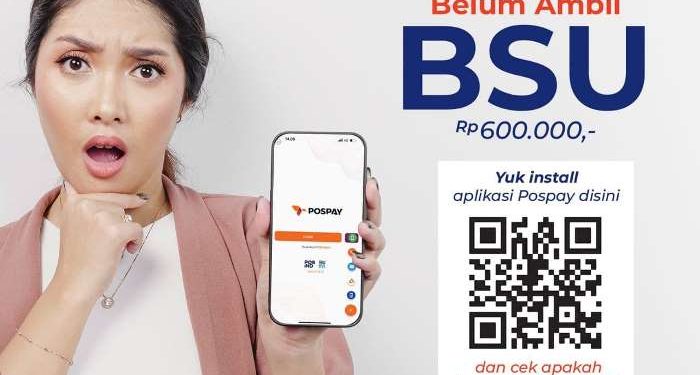 Pos Indonesia Minta 1 Juta Penerima BSU Segera Lakukan Pencairan, Batas Pencairan 3 Agustus 2025
