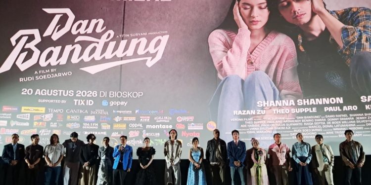 Gala Premiere “Dan Bandung” Angkat Kisah Cinta Dua Anak Muda Beda Latar