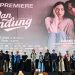 Gala Premiere “Dan Bandung” Angkat Kisah Cinta Dua Anak Muda Beda Latar